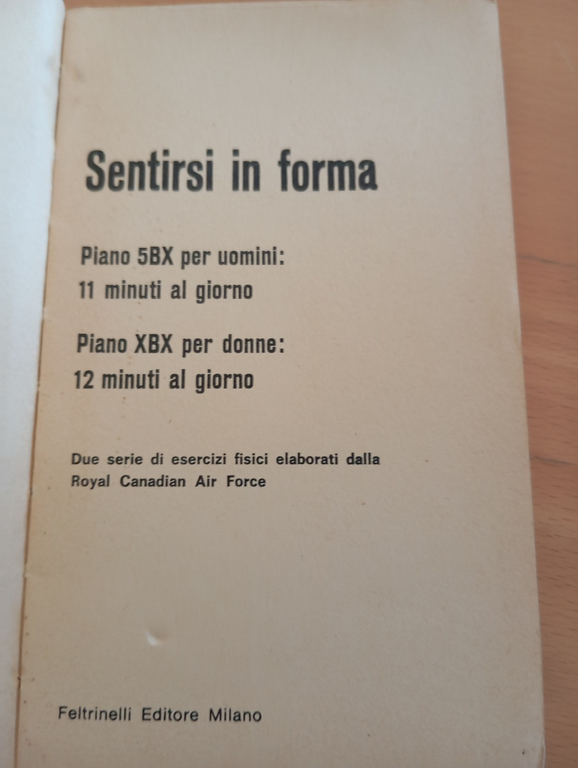 Sentirsi in forma, Feltrinelli 1965, libro vintage