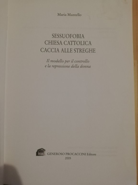 Sessuofobia - Chiesa cattolica - Caccia alle streghe, Maria Mantello, …