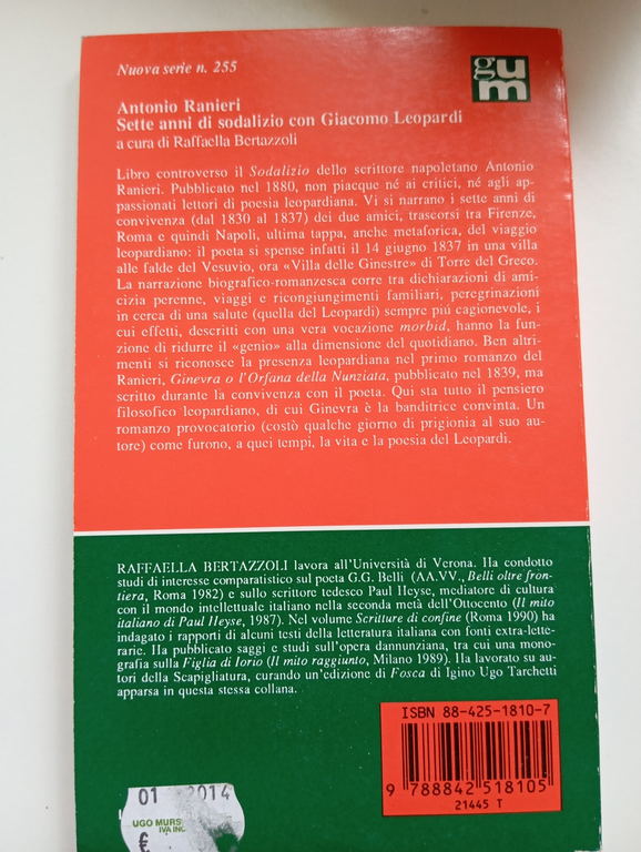 Sette anni di sodalizio con Giacomo Leopardi, Antonio Ranieri, Mursia, …