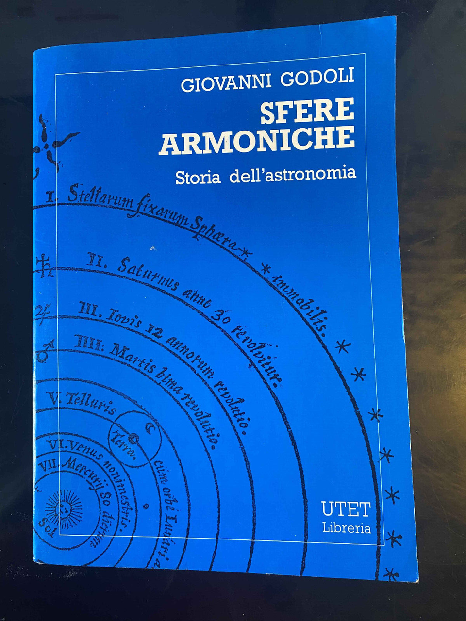 Sfere armoniche. Storia dell'astronomia, Giovanni Godoli, UTET,