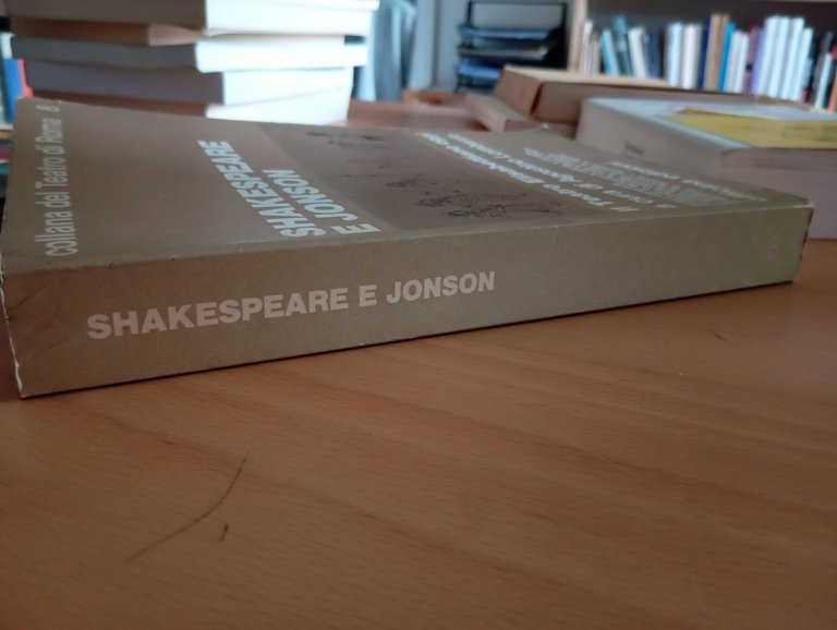 Shakespeare e Jonson, Il teatro elisabettiano oggi, Agostino Lombardo, 1979