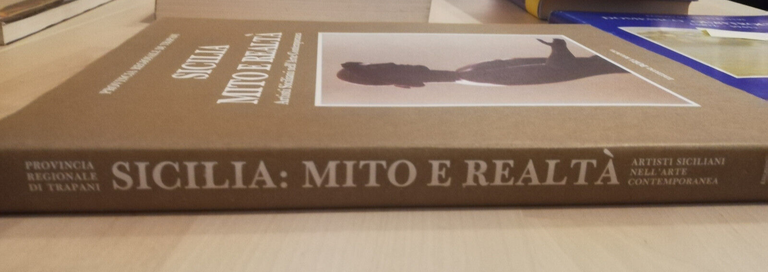 Sicilia mito e realtà, Renzo Bertoni (a cura), 1991, Edizioni …
