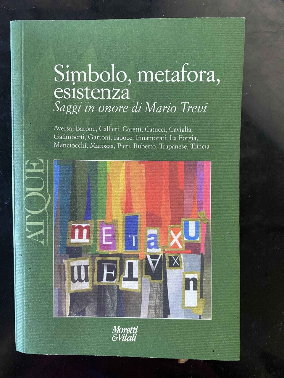 Simbolo, metafora, esistenza saggi in onore di Mario Trevi, 1990