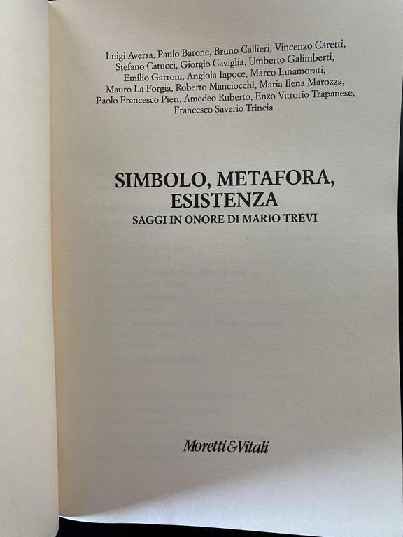 Simbolo, metafora, esistenza saggi in onore di Mario Trevi, 1990