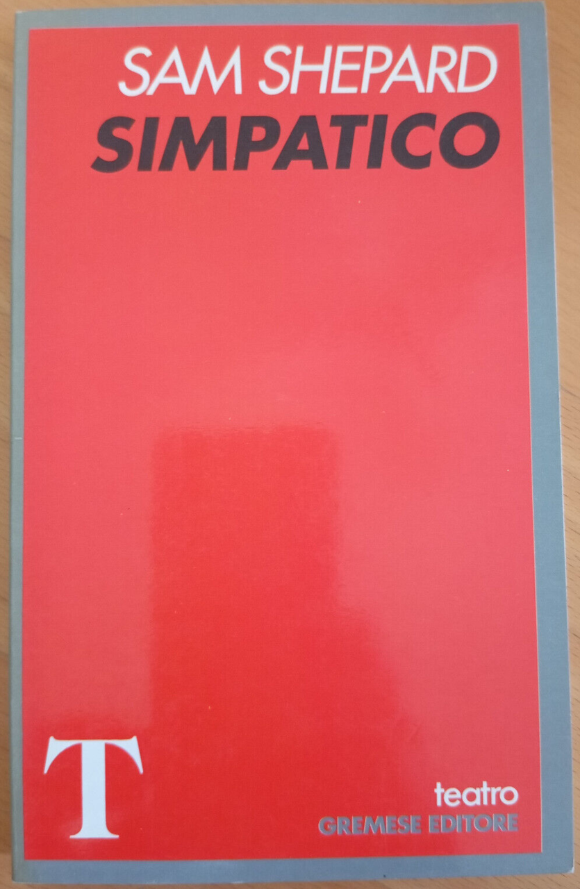 Simpatico, Sam Shepard, Gremese Editore, 1996