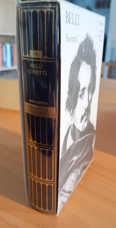 Sonetti, Giuseppe Gioachino Belli, Mondadori Meridiani collezione (edicola) 2006