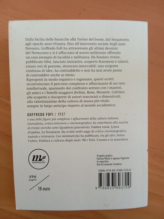 Sono nato scemo e morirò cretino, scritti, Goffredo Fofi, Minimum … | Immagine Gallery 4