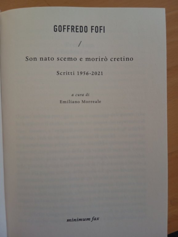 Sono nato scemo e morirò cretino, scritti, Goffredo Fofi, Minimum … | Immagine Gallery 5