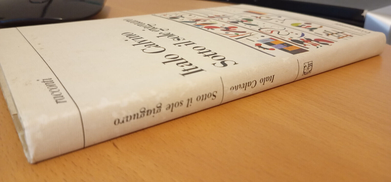 Sotto il sole Giaguaro, Italo Calvino, Garzanti, 1986