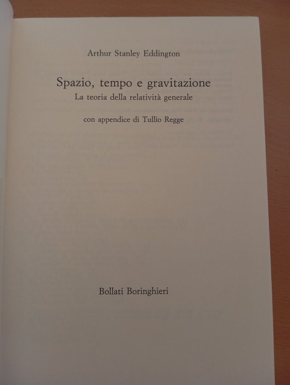 Spazio, tempo e gravitazione, Arthur S. Eddington, Bollati Boringhieri, 1997