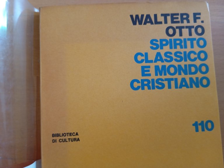 Spirito classico e mondo cristiano, Walter F. otto, La Nuova … | Immagine Gallery 9