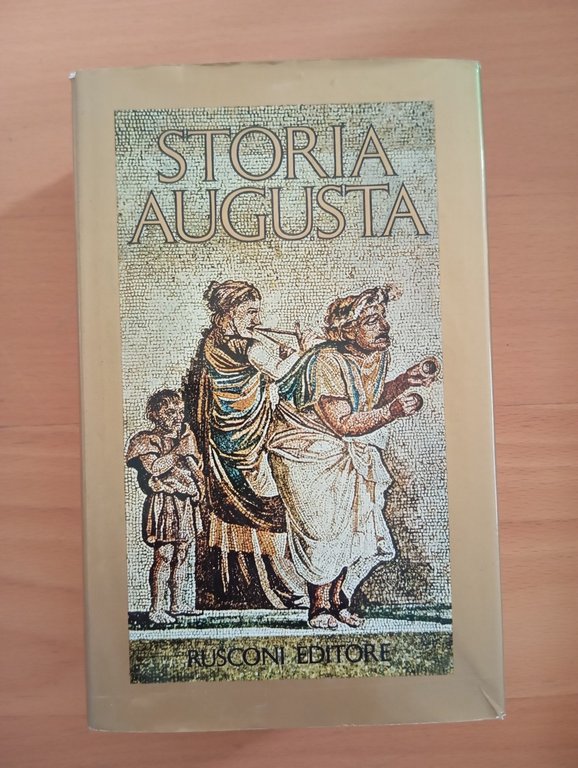 Storia Augusta, a cura di Federico Roncoroni, Rusconi, 1973