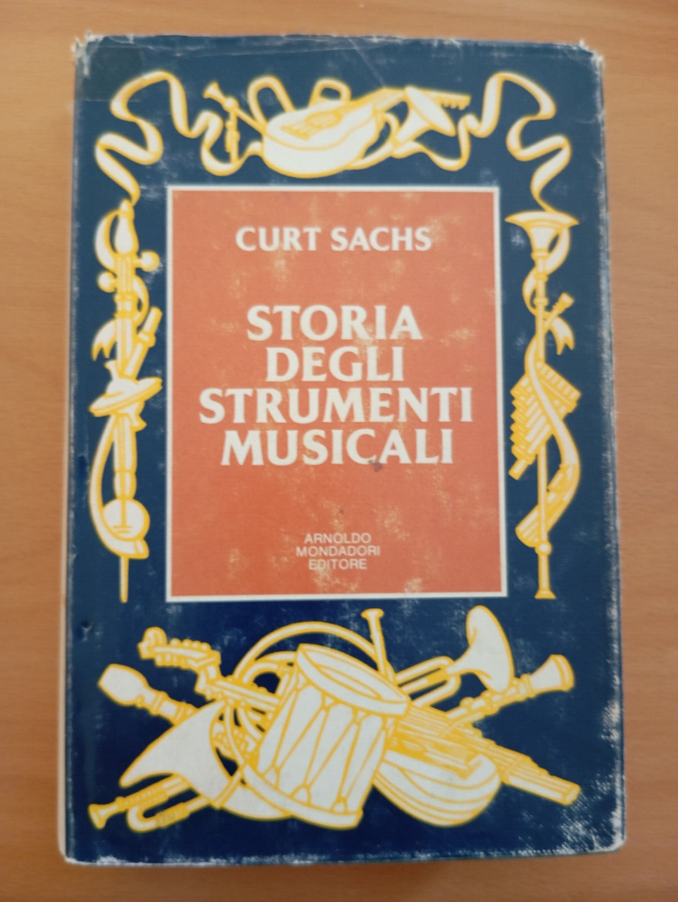 Storia degli strumenti musicali, Curt Sachs, Mondadori, prima edizione, 1980