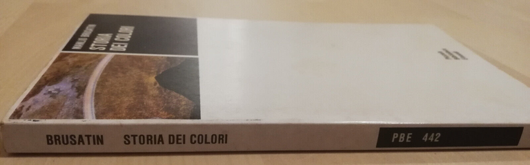 Storia dei colori, Manlio Brusatin, 1983, Piccola Biblioteca Einaudi