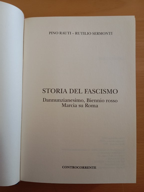 Storia del fascismo, Biennio rosso Marcia su Roma, P. Rauti …