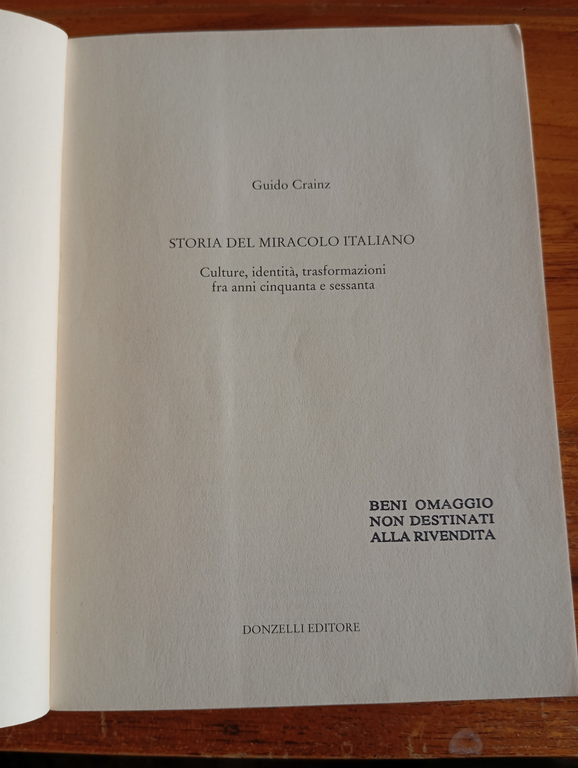 Storia del miracolo italiano, Guido Crainz, Donzelli, 2001