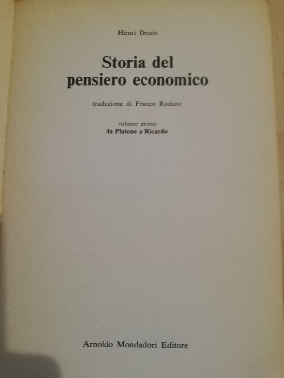 Storia del pensiero economico, due volumi, Henri Denis, 1977 Mondadori