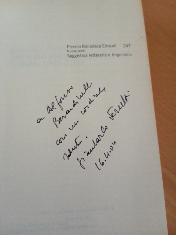 Storia dell'editoria letteraria in Italia 1945-2003, Gian Carlo Ferretti, 2004