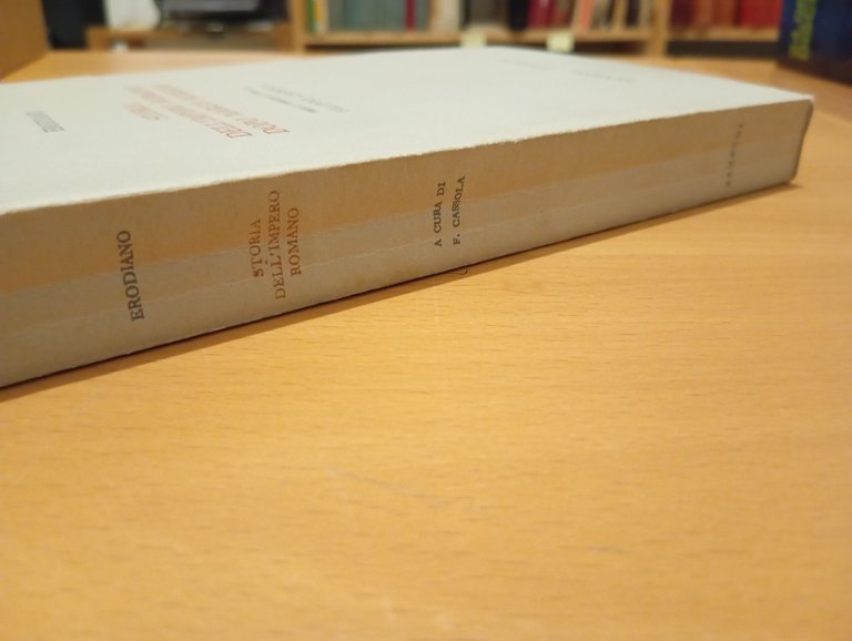 Storia dell'Impero romano dopo Marco Aurelio, Erodiano, Sansoni, 1967 | Immagine Gallery 5