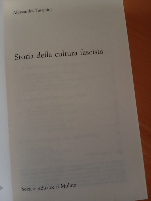 Storia della cultura fascista, Alessandra tarquini, Il Mulino, 2011