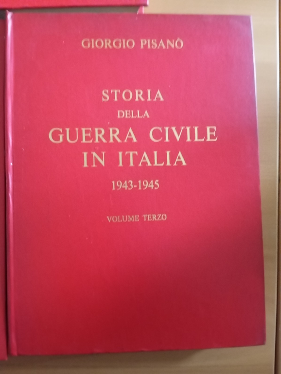 Storia della guerra civile italiana 1943-1945, Giorgio Pisanò, FPE, 1971