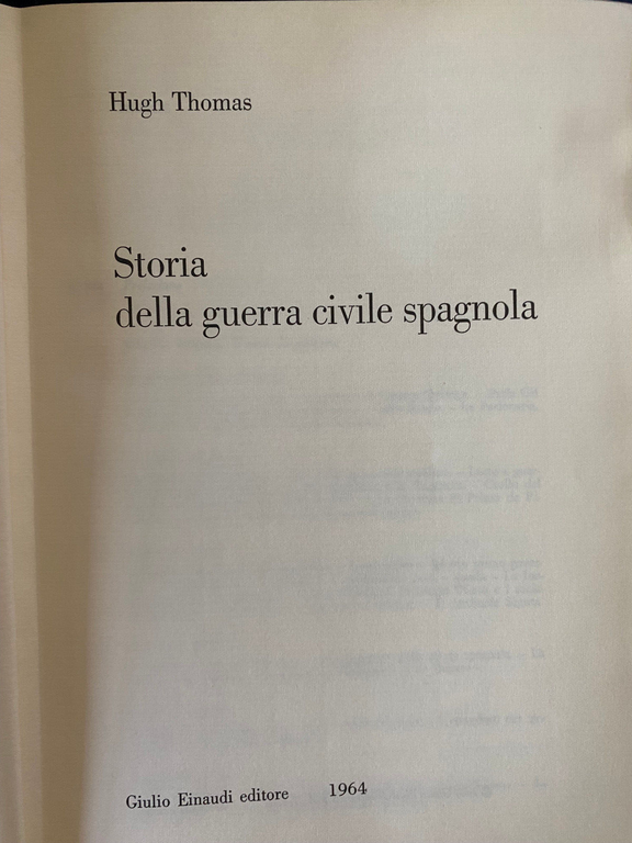 Storia della guerra civile spagnola, Hugh Thomas, Einaudi, 1964