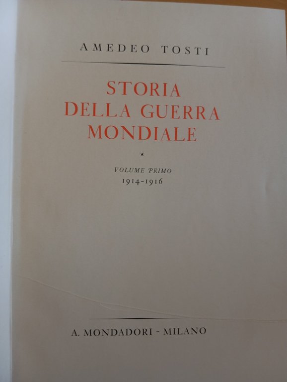 Storia della Guerra Mondiale, Amedeo Tosti, due volumi, Mondadori, 1937 | Immagine Gallery 6
