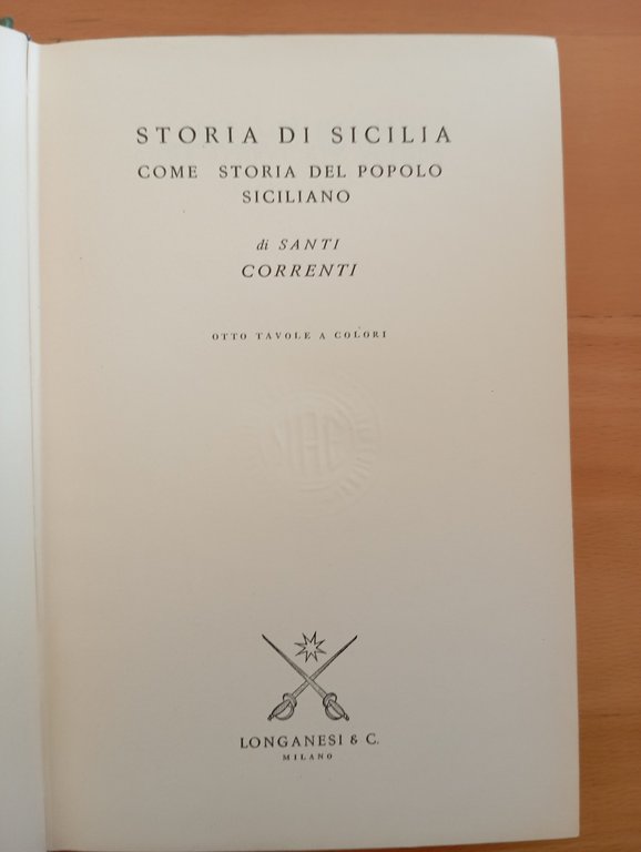 Storia della Sicilia come storia del popolo siciliano S. Correnti …