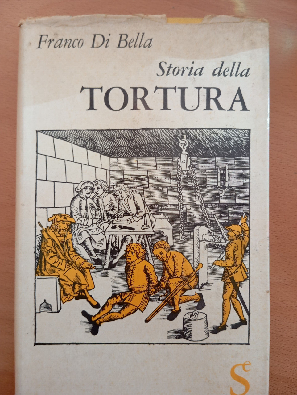 Storia della tortura, Franco Di Bella, SugarCo, 1961