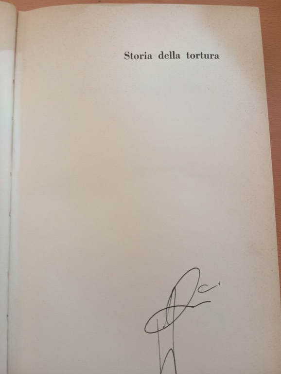 Storia della tortura, Franco Di Bella, SugarCo, 1961