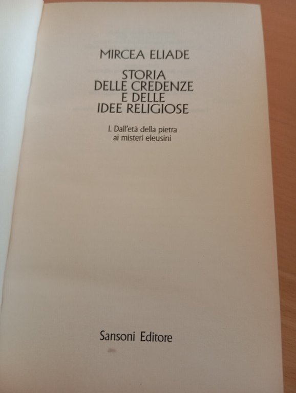 Storia delle credenze e delle idee religiose vol. 1 Mircea …