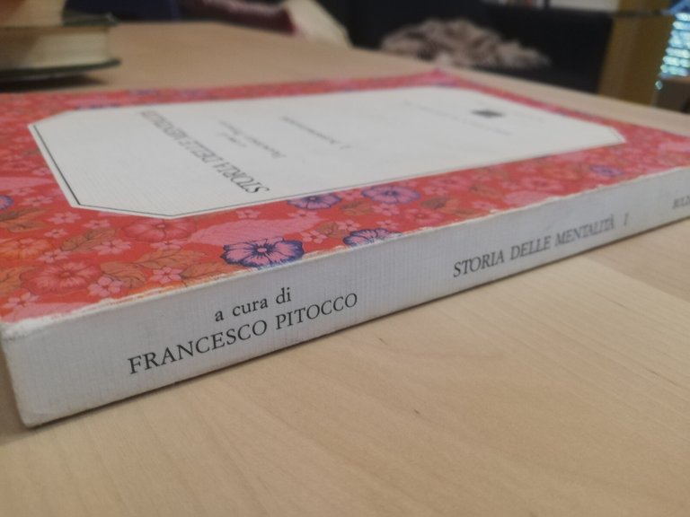 Storia delle mentalità volume 1 Interpretazioni, Francesco Pitocco, Bulzoni 1996