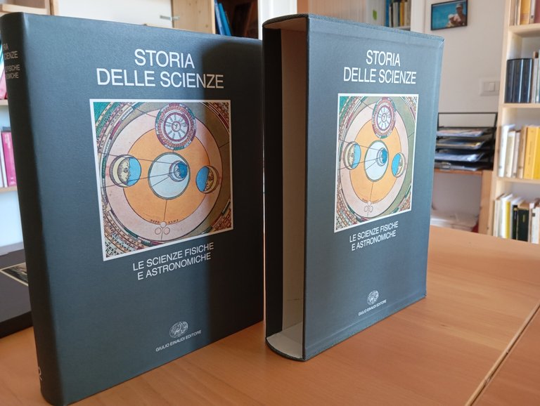 Storia delle scienze, volume 2, Le scienze fisiche e astronomiche, …
