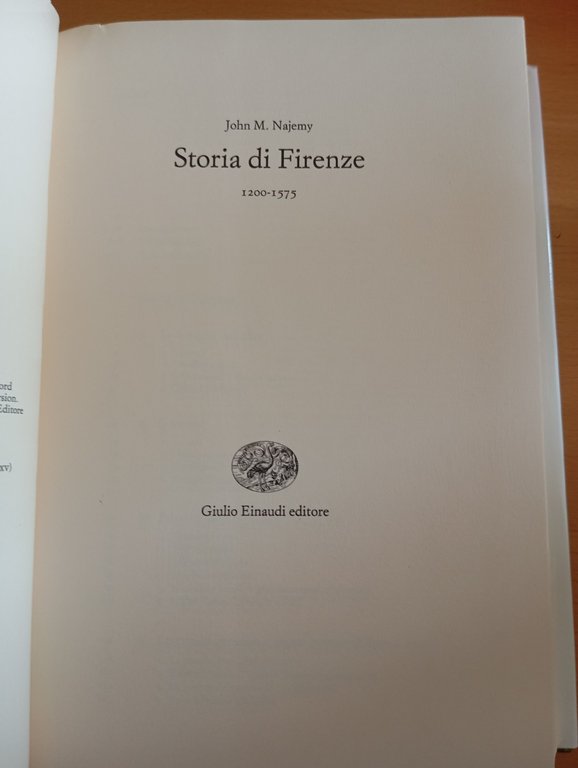Storia di Firenze, 1200-1575, John M. Najemy, Einaudi, 2014 | Immagine Gallery 6