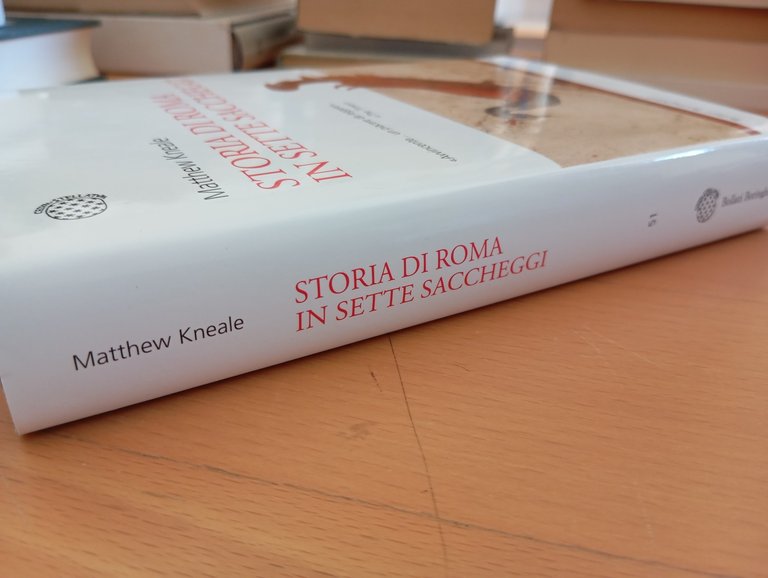 Storia di Roma in sette saccheggi, Matthew Kneale, Bollati Boringhieri, … | Immagine Gallery 2