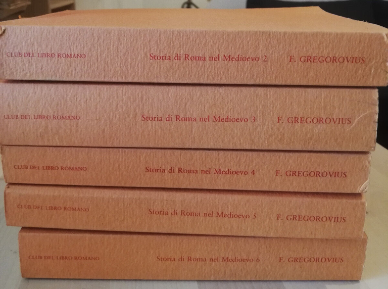 Storia di Roma nel Medioevo, voll 2 - 6, Ferdinand …