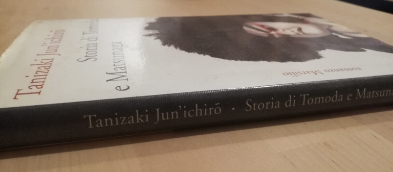 Storia di Tomoda e Matsunaga, Tanizaki Jun'ikiro, Marsilio