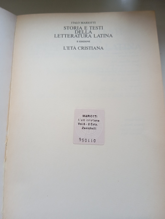 Storia e testi della letteratura latina, , L'età cristiana, Italo …