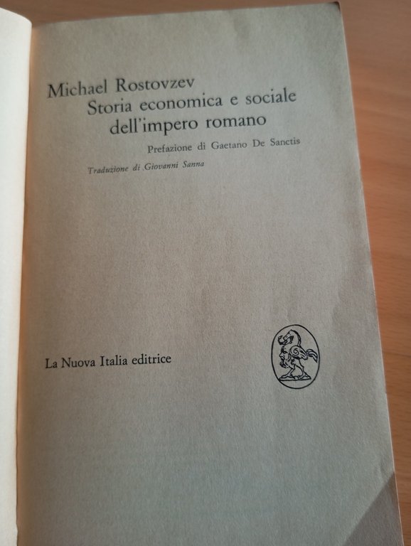 Storia economica e sociale dell'Impero romano M. Rostovzev, La Nuova …