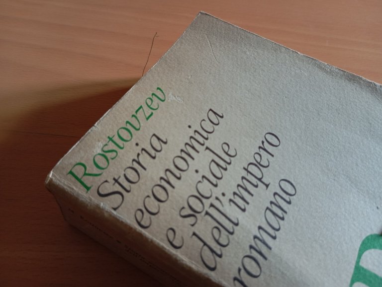 Storia economica e sociale dell'Impero romano M. Rostovzev, La Nuova …
