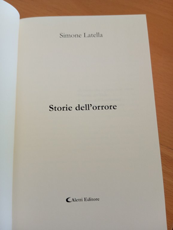 Storie dell'orrore, Simone Latella, Aletti Editore, 2009