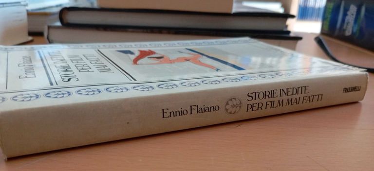 Storie inedite per film mai fatti, Ennio Flaiano, Frassinelli, 1984 | Immagine Gallery 2