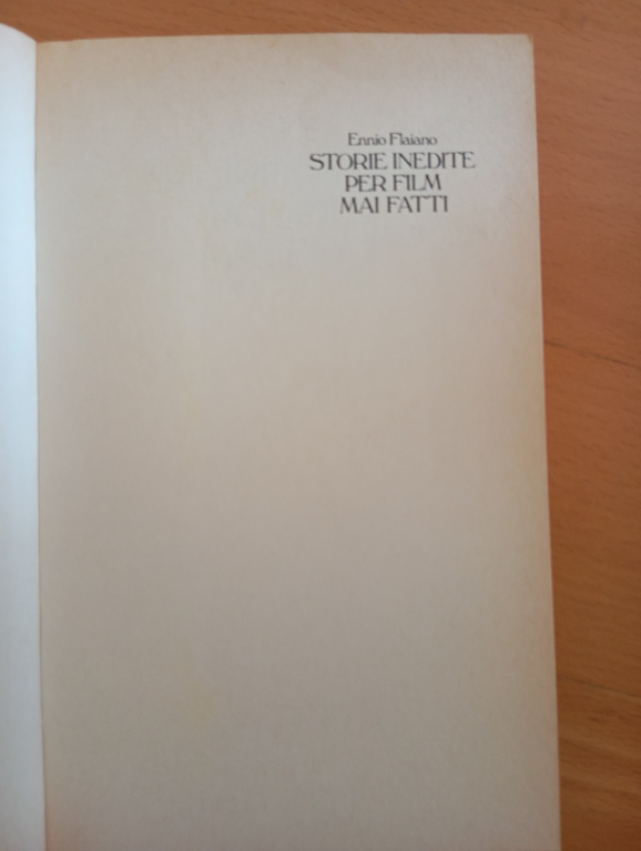 Storie inedite per film mai fatti, Ennio Flaiano, Frassinelli, 1984 | Immagine Gallery 5