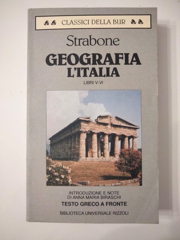 Strabone, Geografia L'Italia libri V-VI, BUR Rizzoli 1996, testo greco