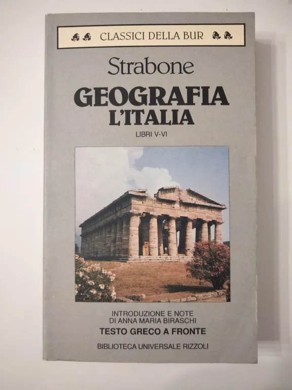 Strabone, Geografia L'Italia libri V-VI, BUR Rizzoli 1996, testo greco