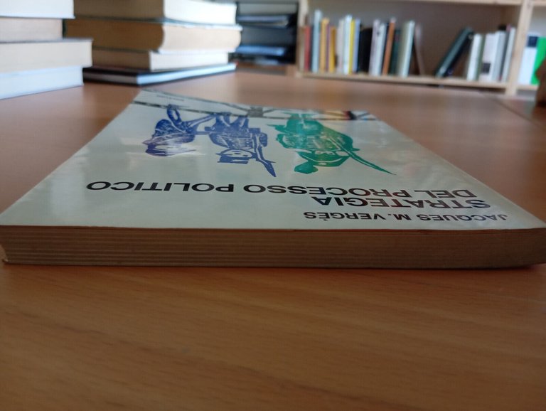 Strategia del processo politico, Jacques M. Vergès, Einaudi, 1969