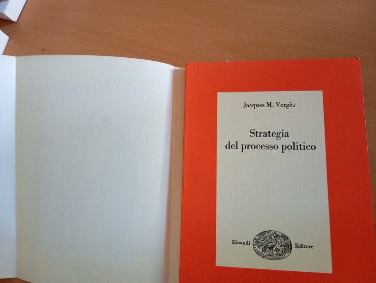 Strategia del processo politico, Jacques M. Vergès, Einaudi, 1969