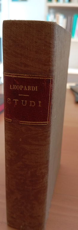 Studi filologici volume terzo, Giacomo Leopardi, Ordinate da Pellegrini, 1855