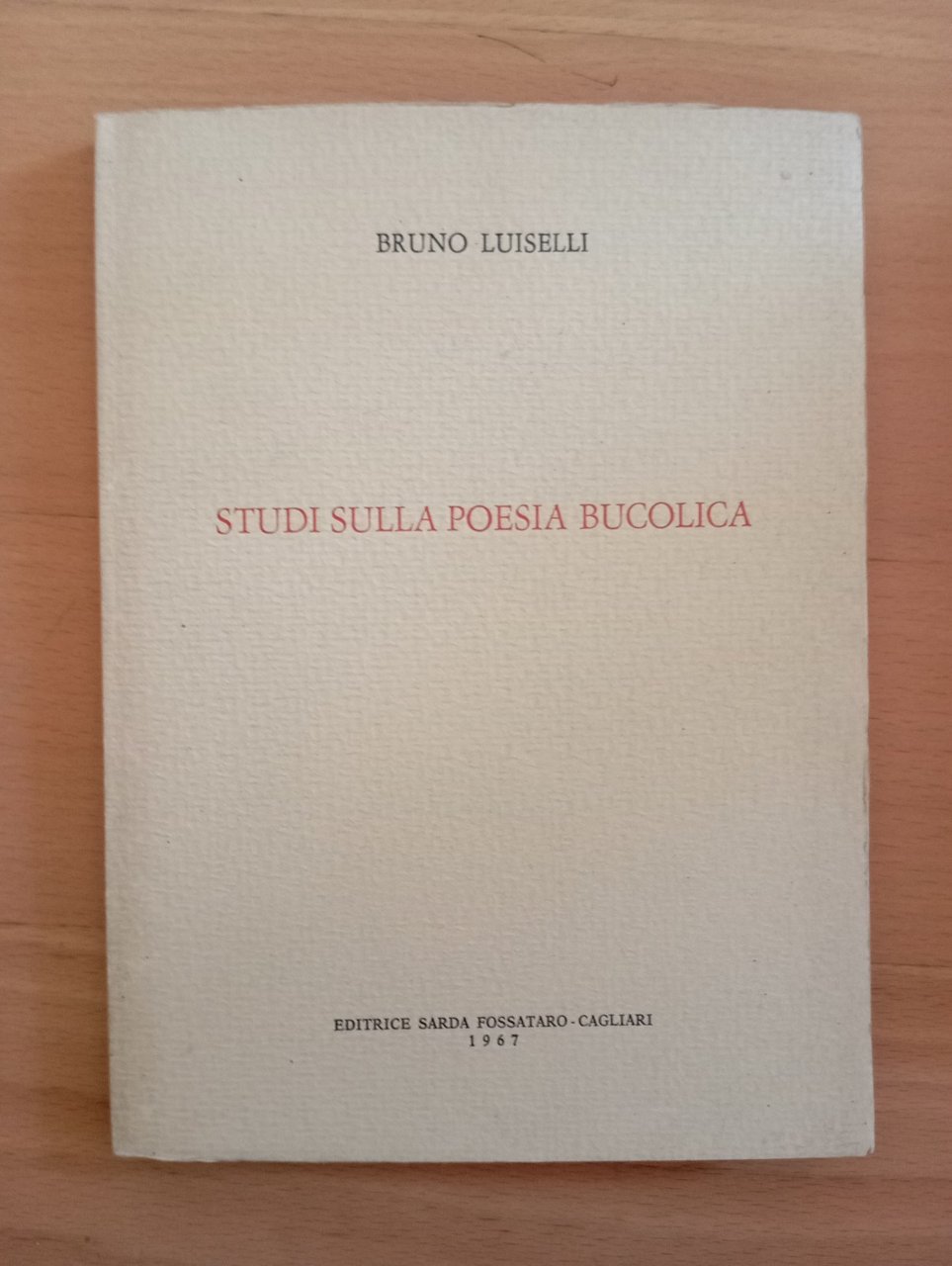 Studi sulla poesia bucolica, Bruno Luiselli, Fossataro, 1967 | Immagine principale