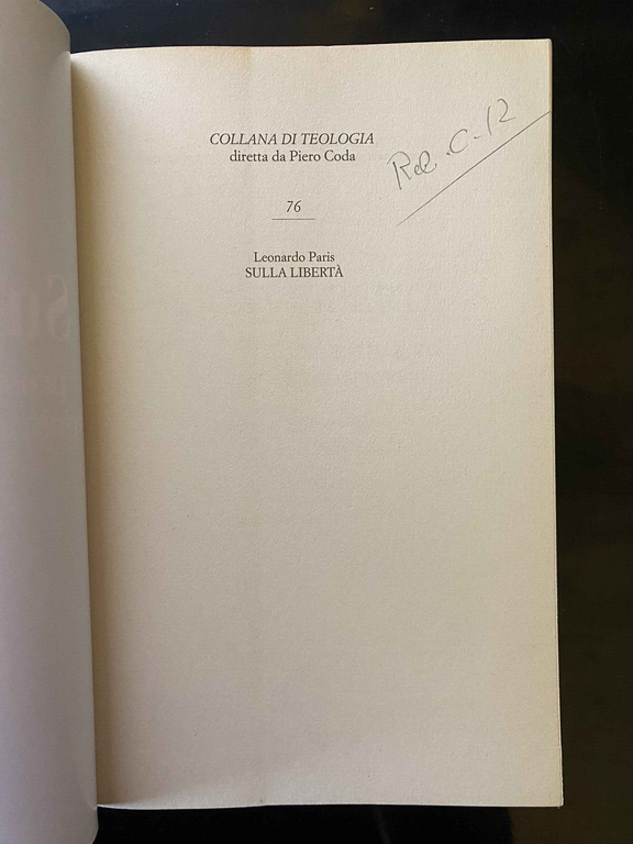 Sulla libertà. Prospettive di teologia ..., Leonardo Paris, Città Nuova, …